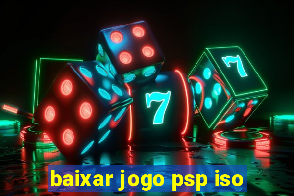 baixar jogo psp iso